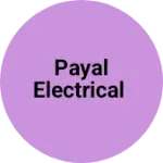 Business logo of Payal electrical