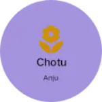 Business logo of Chotu