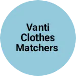 Business logo of Vanti clothes matchers