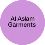 Business logo of Al Aslam garments