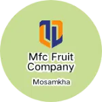Business logo of Mfc fruit Company Jaipur