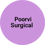 Business logo of Poorvi Surgical