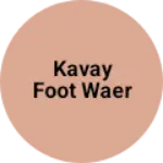 Business logo of Kavay foot waer