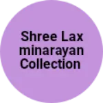 Business logo of Shree Laxminarayan collection