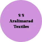 Business logo of S S Aralimarad Textiles