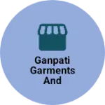 Business logo of Ganpati garments and Footwear