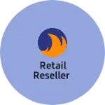 Business logo of Retail Reseller