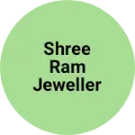Business logo of Shree ram Jeweller