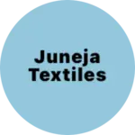 Business logo of Juneja Textiles