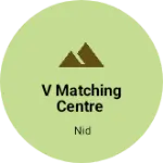 Business logo of V matching centre