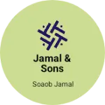 Business logo of Jamal & sons