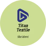 Business logo of Titan textile