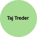 Business logo of Taj treder