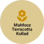 Business logo of Mahfooz terracotta kullad factory
