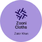 Business logo of Zooni cloths house