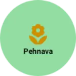 Business logo of pehnava