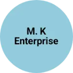 Business logo of M K ENTERPRISE