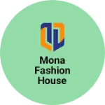 Business logo of Mona fashion House