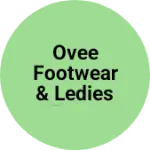 Business logo of OVEE FOOTWEAR & LEDIES COLLECTION