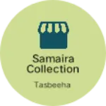 Business logo of Samaira collection