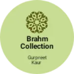 Business logo of Brahm collection