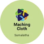Business logo of Maching cloth