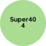 Business logo of Super404