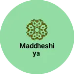 Business logo of Maddheshiya