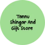 Business logo of Tannu shingar and gift store based out of Supaul