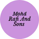 Business logo of Mohd rafi and sons