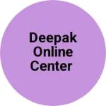 Business logo of Deepak online center