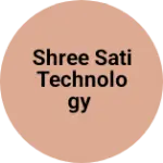 Business logo of SHREE SATI TECHNOLOGY
