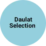 Business logo of Daulat selection