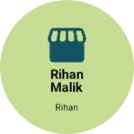 Business logo of Rihan Malik wholesaler