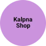 Business logo of Kalpna shop