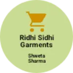 Business logo of Ridhi Sidhi Garments
