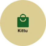 Business logo of Kittu