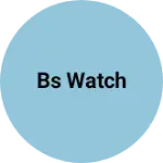 Business logo of Bs watch
