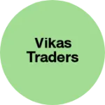 Business logo of Vikas traders