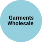 Business logo of Garments wholesale