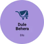 Business logo of dule behera