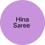 Business logo of Hina saree