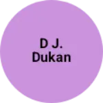 Business logo of D j. Dukan