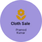 Business logo of Cloth sale