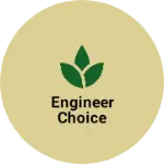 Business logo of Engineer Choice