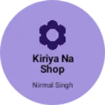 Business logo of Kiriya na shop