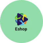 Business logo of Eshop