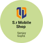 Business logo of S.r mobile shop
