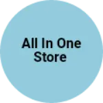 Business logo of All in One Store