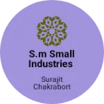 Business logo of S.M SMALL INDUSTRIES